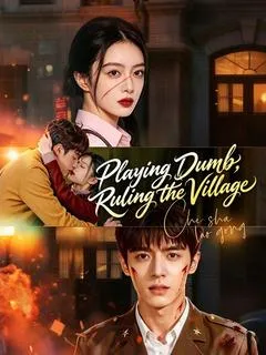 Playing Dumb, Ruling the Village — poster