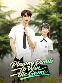 Playing Dumb to Win the Game — poster