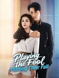 Playing the Fool, Plotting Their Fall — poster