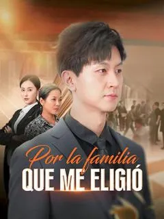 Por la familia que me eligió