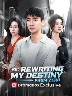 Re: Rewriting My Destiny from Zero