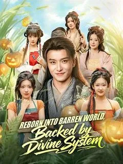 Reborn into Barren World, Backed by Divine System — poster