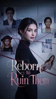 Reborn to Ruin Them — poster