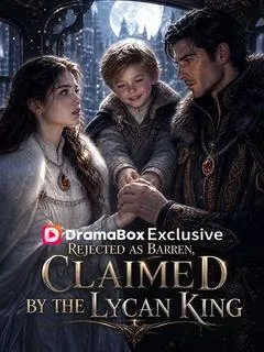 Rejected as Barren,Claimed by the Lycan King — poster