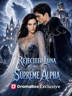 Rejected Luna Becomes the Supreme Alpha — poster
