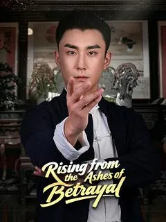 Rising from the Ashes of Betrayal — poster