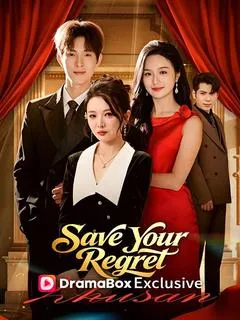 Save Your Regret — poster