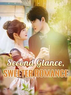 Second Glance, Sweeter Romance — poster