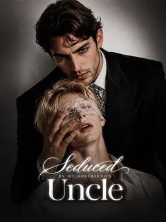 Seduced by my boyfriend's uncle — poster