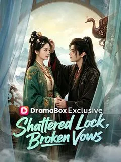 Shattered Lock, Broken Vows — poster