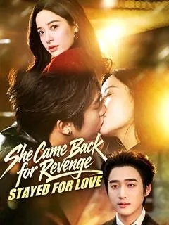 She Came Back for Revenge, Stayed for Love — poster