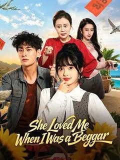 She Loved Me When I Was a Beggar — poster
