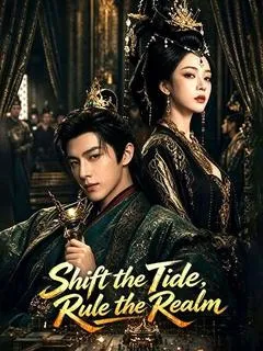 Shift the Tide, Rule the Realm — poster
