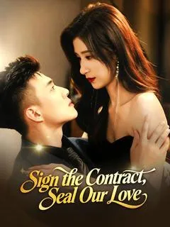 Sign the Contract, Seal Our Love — poster