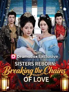 Sisters Reborn: Breaking the Chains of Love (DUBBED)