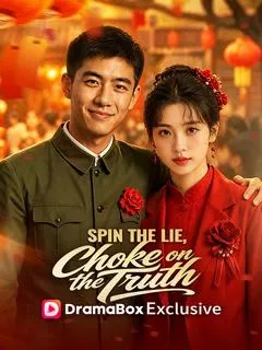 Spin the Lie, Choke on the Truth — poster