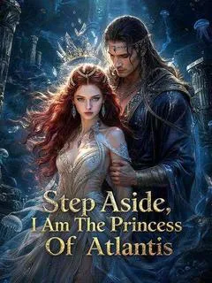 Step Aside, I Am The Princess Of Atlantis — poster