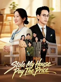Stole My House, Pay The Price — poster