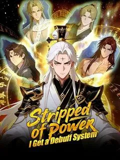 Stripped of Power, I Get a Debuff System — poster