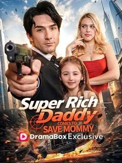 Super Rich Daddy, Come Save Boss Mommy! — poster