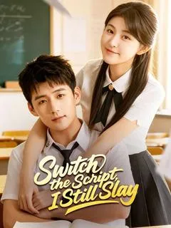Switch the Script, I Still Slay — poster