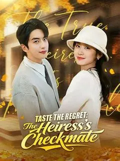 Taste the Regret: The Heiress's Checkmate — poster