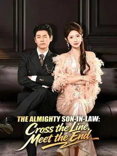 The Almighty Son-in-Law: Cross the Line, Meet the End — poster