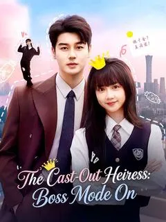 The Cast-Out Heiress: Boss Mode On — poster