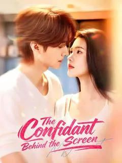 The Confidant Behind the Screen — poster