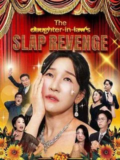 The Daughter-in-Law's Slap Revenge