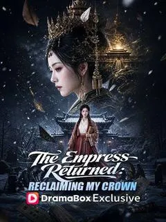 The Empress Returned: Reclaiming My Crown — poster