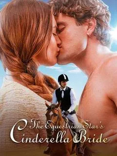 The Equestrian Star's Cinderella Bride — poster