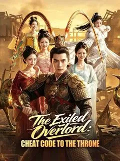 The Exiled Overlord: Cheat Code to the Throne — poster