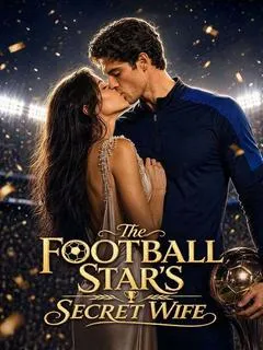 The Football Star's Secret Wife — poster