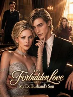 The forbidden love with My Ex Husband's Son — poster