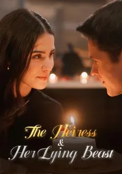 The Heiress & Her Lying Beast — poster