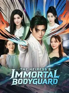 The Heiress's Immortal Bodyguard — poster