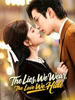 The Lies We Wear, The Love We Hide — poster