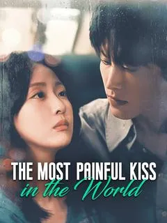 The Most Painful Kiss in the World