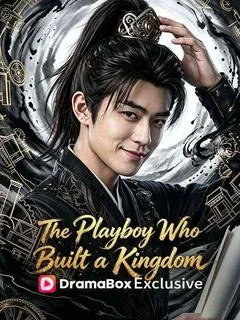 The Playboy Who Built a Kingdom — poster