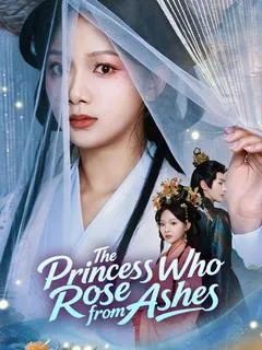 The Princess Who Rose from Ashes — poster