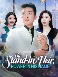 The Stand-in Heir, Power in His Name
