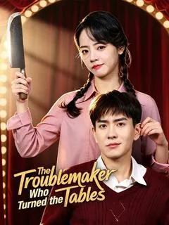 The Troublemaker Who Turned the Tables — poster