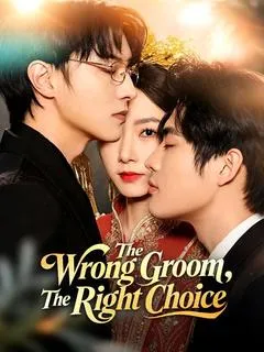The Wrong Groom, The Right Choice — poster