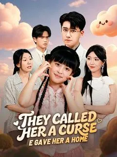 They Called Her a Curse, He Gave Her a Home — poster