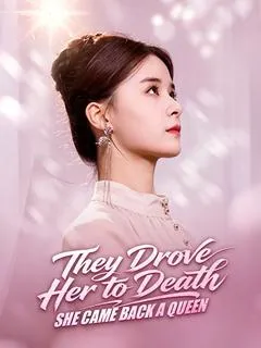 They Drove Her to Death, She Came Back a Queen — poster