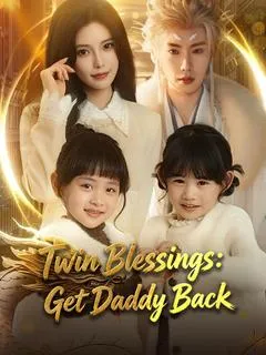 Twin Blessings: Get Daddy Back