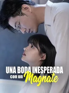 Una Boda Inesperada con un Magnate