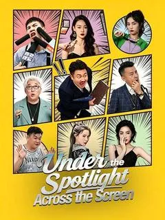 Under the Spotlight, Across the Screen — poster