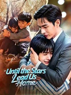 Until the Stars Lead Us Home — poster